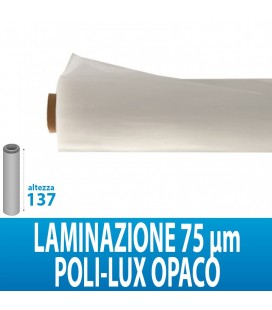 LAMINAZIONE P.LUX725 OPACO POL. UV50% 75MIC 50MTL POLITAPE H137